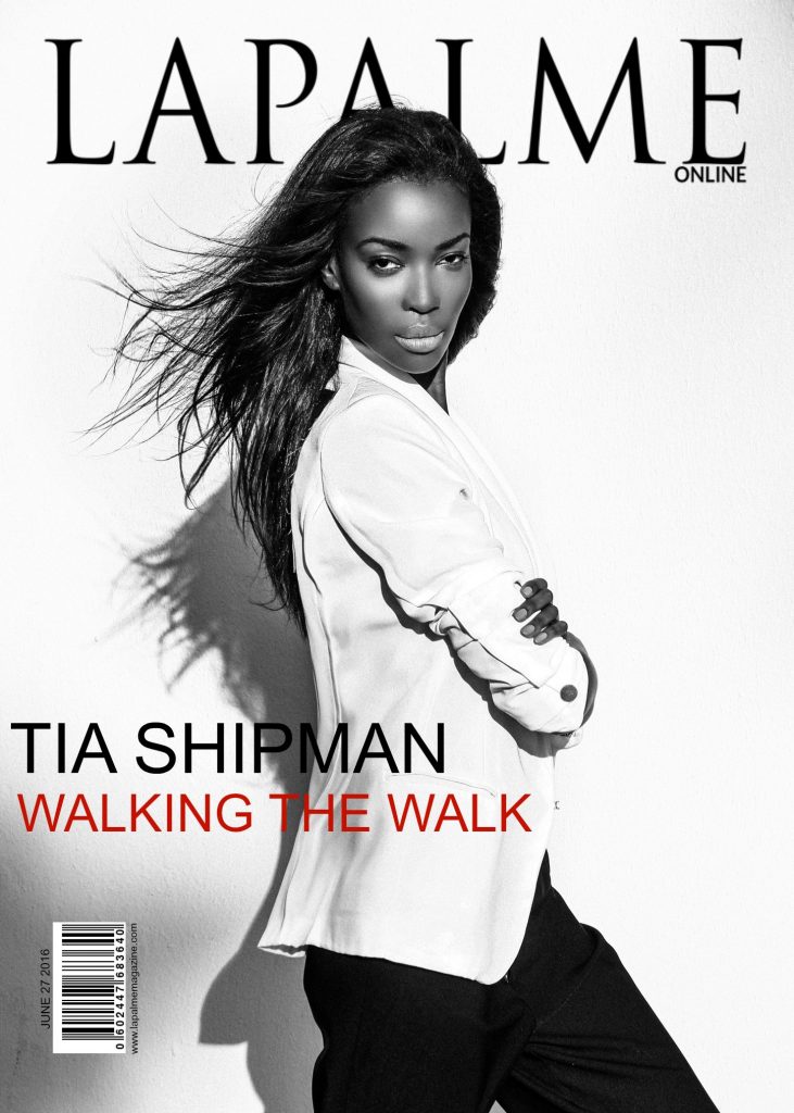 Walking the Walk: Tia Shipman Gives Us a Peek into Her Life and the Industry