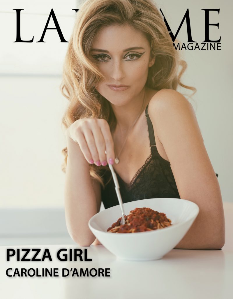 Caroline D’Amore: Pizza Girl
